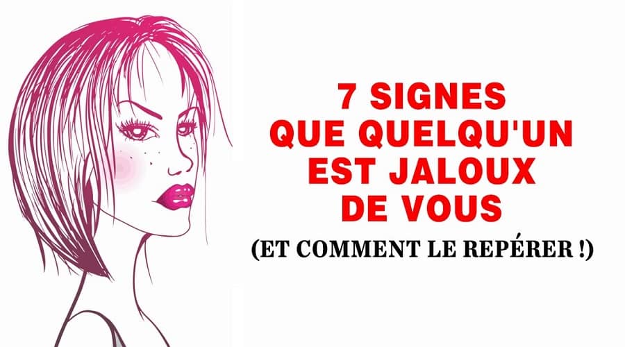 7 signes qu’une personne vous jalouse et vous envie (et comment la repérer)